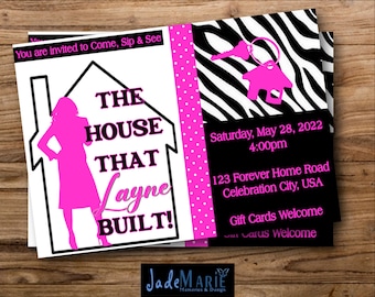 May include: A pink and black housewarming invitation with a silhouette of a woman in a house. The text reads "The House That Layne Built!" and includes the date, time, and address of the event. Gift cards are welcome.