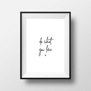 Do What You Love Typography Digital Art Print, Motivational Quote Wall Art, Inspirational Quote, Home Decor Gift INSTANT DOWNLOAD