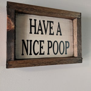 Tener un bonito poop -Framed Sign