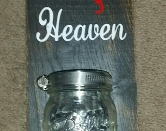 Pennies from Heaven -  Mason Jar Sign