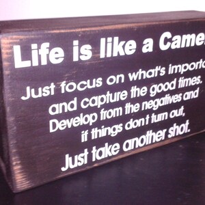 Life is Like a Camera - Box Sign
