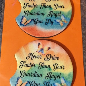 Never Drive Faster Car Coasters- Set of 2