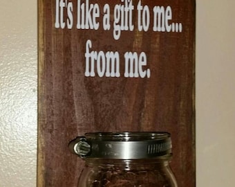 Love Finding Money Mason Jar Sign