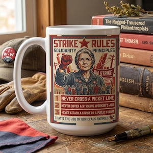Personalized Strike Rules, Anti-Capitalism, Social Justice, Class Enemies, Socialism Activist, Socialist Equality Campaigner, 11oz 15oz