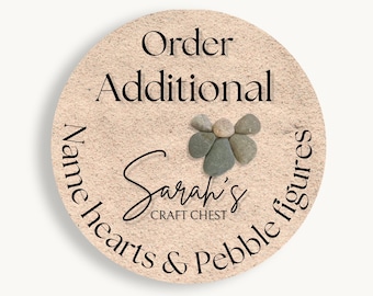 Additional Name Hearts and/or extra Pebble figures for Pebble Art Family Tree pictures