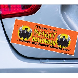 There's a Spirit Halloween Where My Heart Should Be Vinyl Decal Bumper Sticker