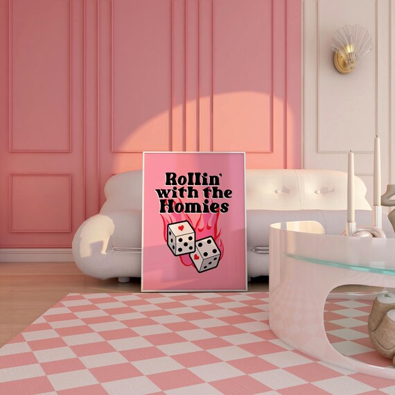 Rollin' with the Homies Clueless Dice Retro Pink Cute 90s Pastel Aesthetic Decor Digital Printable