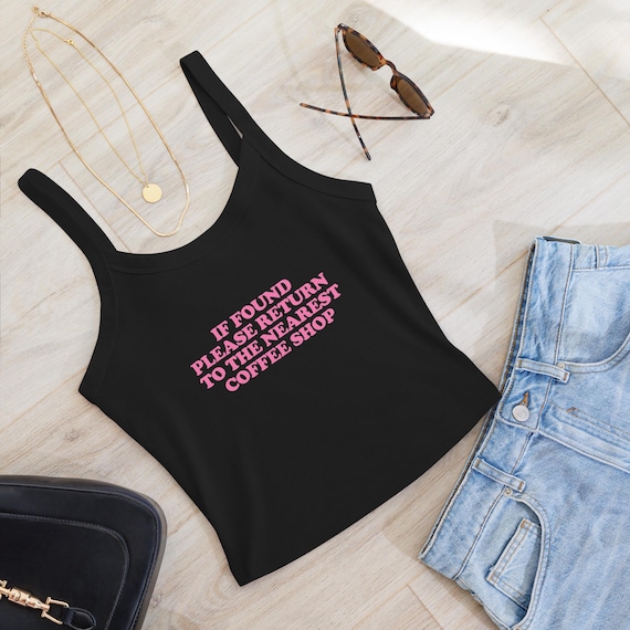 If Found Return to the Coffee Shop Funny Retro 70s, 80s Design, Honky Tonk Women’s micro-rib tank top