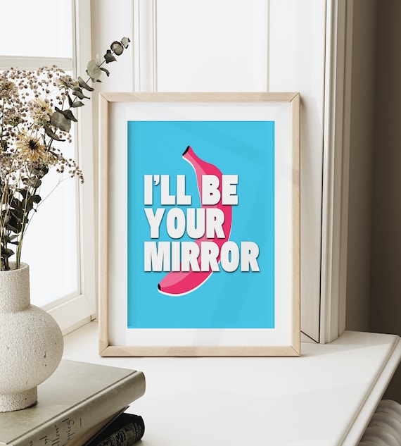 I'll Be Your Mirror Velvet Underground Banana Pop Art Lyrics Music Band Poster Retro Print 70s 90s Aesthetic Decor Digital Printable