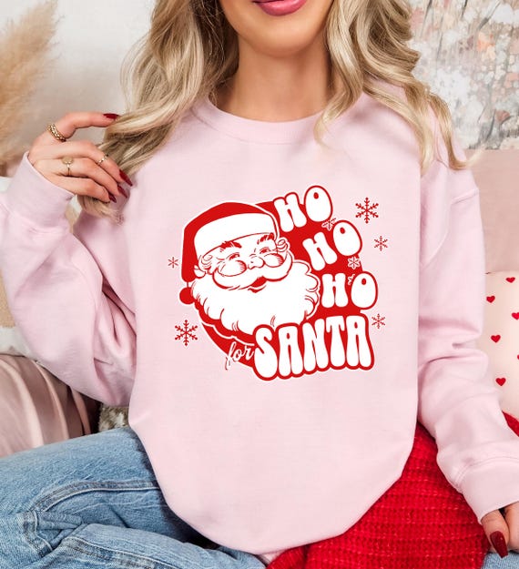 Ho Ho Ho for Santa Funny Christmas Holiday Ugly Sweater Cute Snow Unisex Sweatshirt