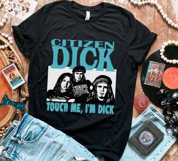 Citizen Dick Singles Parody Band 90's Grunge Unisex t-shirt