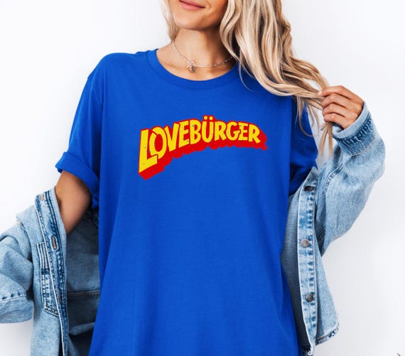 Can't Hardly Wait Loveburger Parody Band Fake Funny 90s Movies Unisex t-shirt