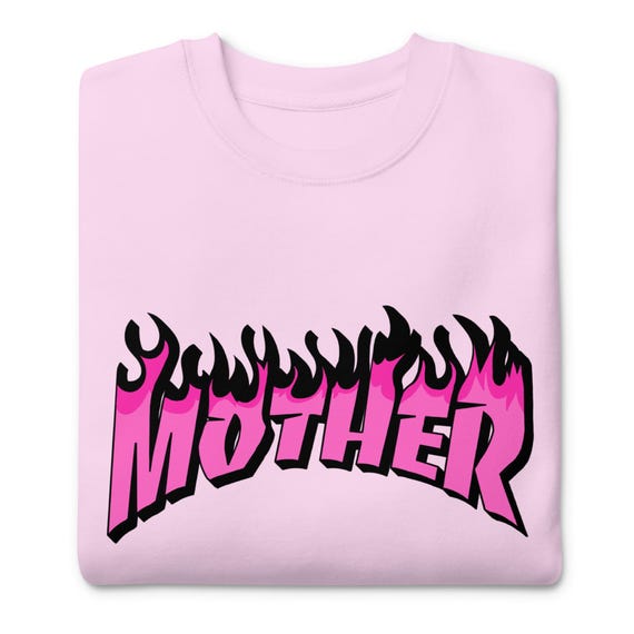Mother Mom Skate Parody, Y2K 90s, Flames, Mother's Day Unisex Premium Sweatshirt