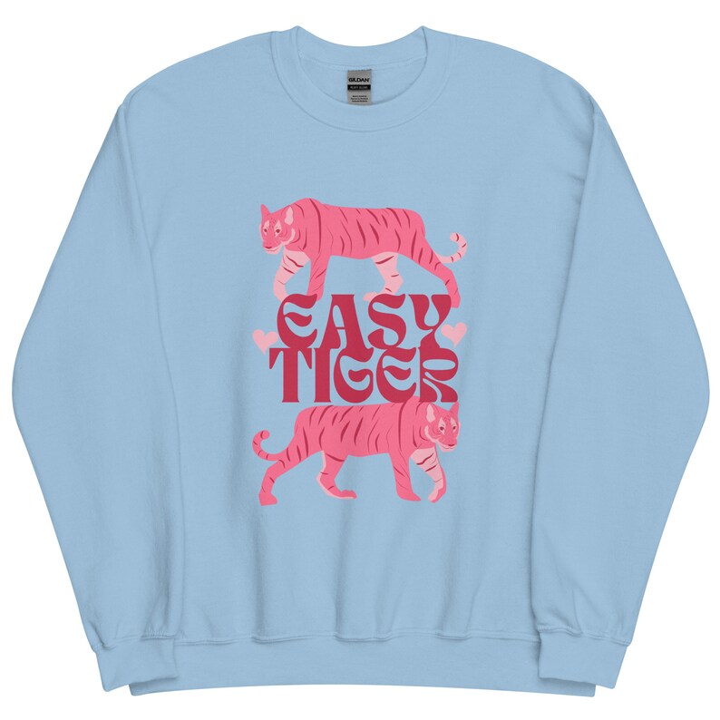 Easy Tiger Retro Sweatshirt: 70er Jahre Boho Meme Unisex Fit Light Blue