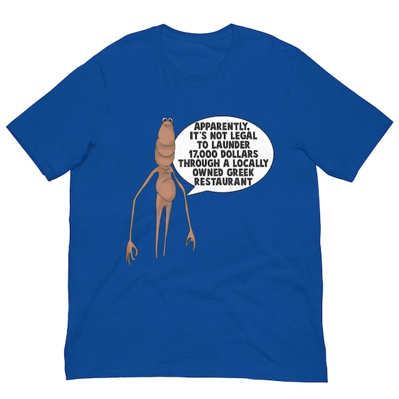 Marcus The Worm Locally Owned Greek Restaurant, Funny Meme, Tiktok Viral, VR Unisex t-shirt