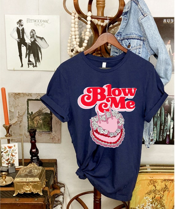 Blow Me Parody 70s Birthday Cake Retro Short-Sleeve Unisex funny pastel 90's meme petty T-Shirt