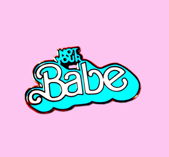 Not Your Babe 90's Feminist Hard Enamel Pin