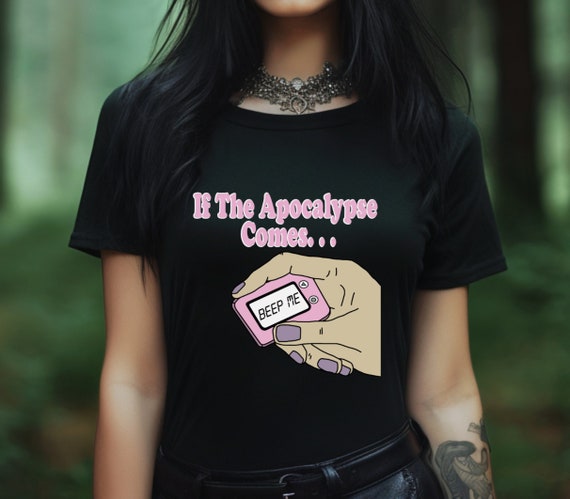 If The Apocalypse Comes Beep Me Buffy Vampire Slayer Tshirt