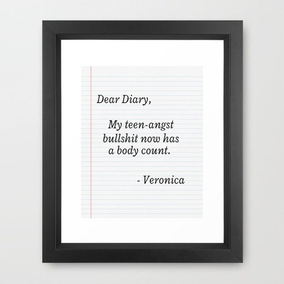 Heathers Movie Teen Angst Quote Diary 80s 8x10 Art Print