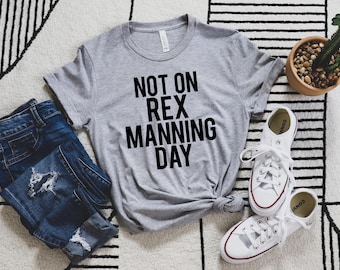 Nicht an Rex Manning Day Empire Board 90s Mark Unisex T-Shirt