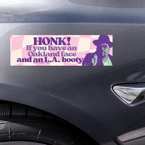 Honk Baby Got Back Sir Mix A Lot Funny 90s Rap Booty Bumper Car magnets