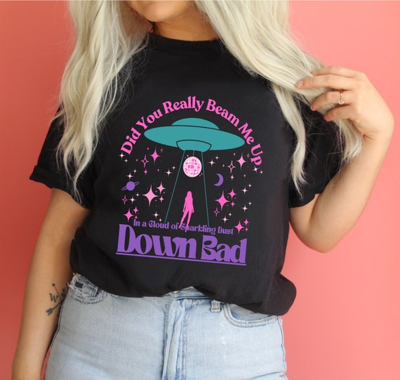 Did You Really Beam Me Up Down Bad Cosmic Love Alien Abduction UFO lyrics Poet Unisex t-shirt