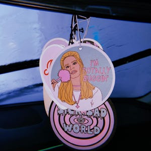 Cher Clueless Totally Bugging Car Decor: Air Freshener, 90s Movie Quote, Cartoon, Cult Classic, As If
