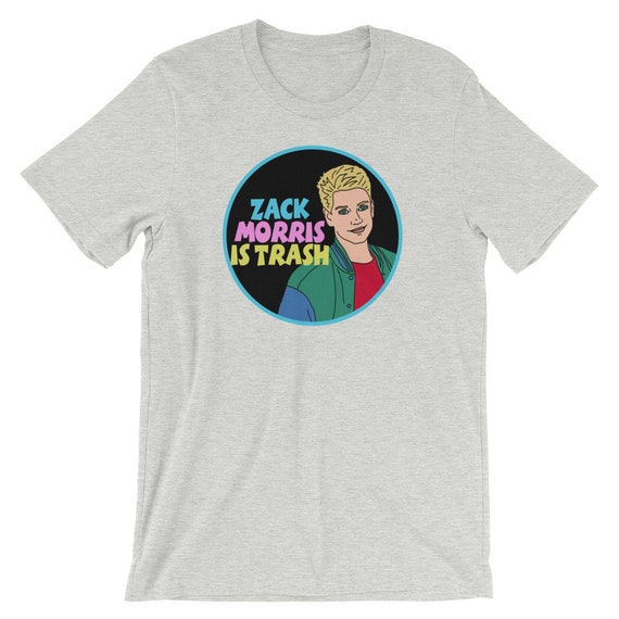 Zack Morris is Trash Saved By The Bell Short-Sleeve Unisex T-Shirt