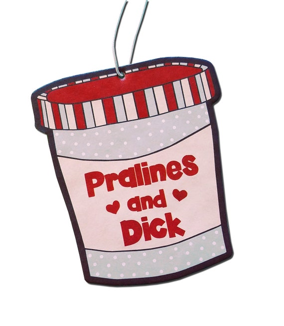 Wayne's World Pralines and Dick Ice cream Air Freshener, Funny Benjamin Movie Quote 90s SNL
