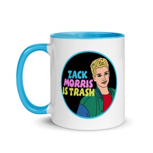 Zack is Trash Saved By the Bell Tasse mit Farbe innen