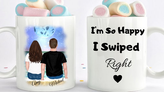 I'm so happy I swiped right mug funny valentines gift boyfriend or girlfriend I'm so happy I swiped right mug funny valentines gift boyfriend or girlfriend
