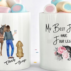 May include: Two white mugs with personalized designs. The mug on the left features a woman with a horse and a dog, with the names "Christy" and "Bongo" written below. The mug on the right has the text "My Best Friends Have Four Legs" with a floral design.