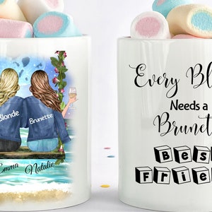 Best Friend Gift, Bff Gift, Brunette And Blonde Bff Mug, Brunette And Blonde Gift, Every Brunette Needs A Blonde Best Friend