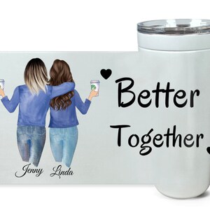 Best Friend Tumbler, Custom Best Friend Gift, Friendship Gift,,Best Friend Mug, Friends Travel Mug, Better Together Gift, Birthday Gift Idea