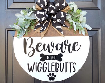 Beware of Dog Sign: Funny Wigglebutts Door Hanger