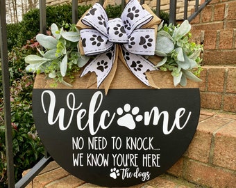 No Need To Knock We Know You're Here, Funny Front Door, Wood Round Hanging Sign, Welcome Front Door Sign, Entryway, Gift for Dog Owner