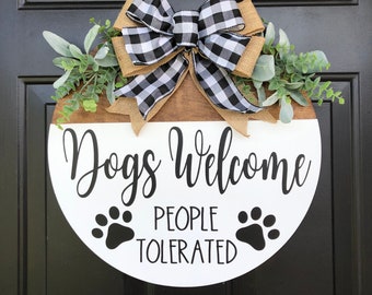 Dog Welcome People Tolerated Door Hanger, Funny Front Door, Dog Lover Gift, Housewarming Gift, Hanging Door Sign Dog, Welcome Sign