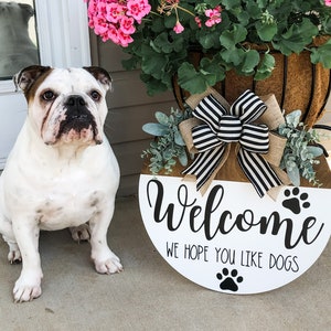 Welcome Dog Front Door Sign, Front Door Hanger, Dog Door Sign, Funny Door Hanger, Everyday Door Hanger, Wood Door Sign, Door Decor