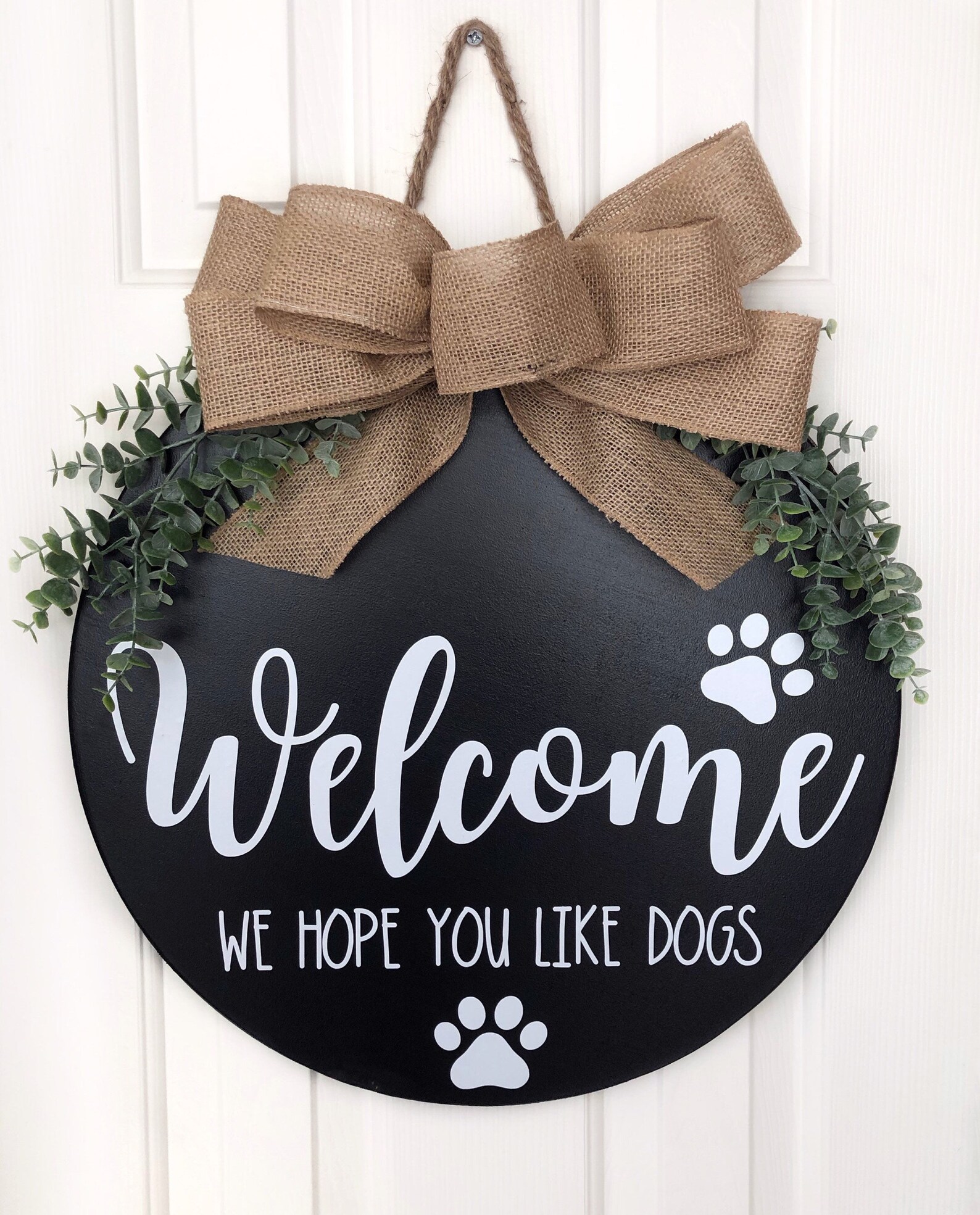 Front Door Dog Sign We Hope You Like Dogs Pet Sign Etsy