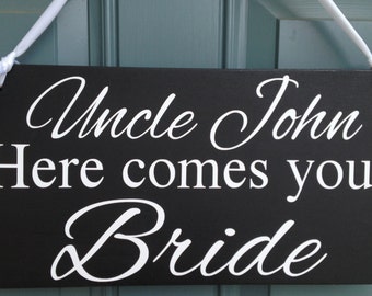 Uncle Here Comes Your Bride Sign: Black Wedding Photo Prop (8x16)