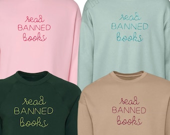 Read Banned Books Embroidered Sweatshirt: Book Lover Gift