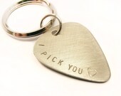 I Pick You Guitar Pick Keychain, German Silver Pick Plectrum, Hand Stamped Text, Dad Boyfriend Musician Gift,Man Groomsmen Father 39 s Day Gift
