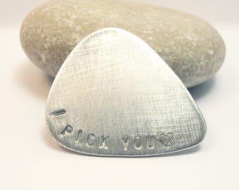 I Pick You Guitar Pick Plectrum, Aluminum Metal Pick, Hand Stamped Text, Brushed Guitar Pick, Men Father Dad Friend Musician Groomsmen Gift