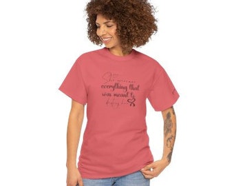 She overcame everything that was meant to destroy her, Empowering T-shirt.