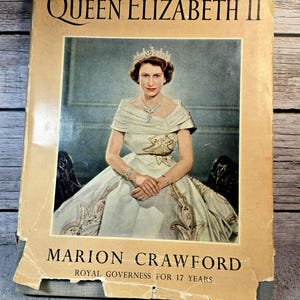 1952 Queen Elizabeth II Vintage Book / Marion Crawford Royal Governess for 17 Years
