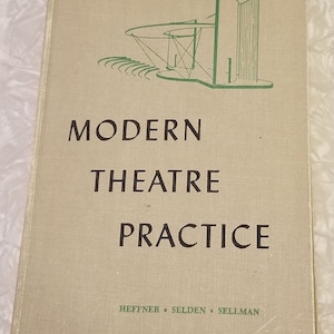 Modern Theatre Practice Textbook 1959 Vintage Theater Studies Play Production Hardback Rare Book