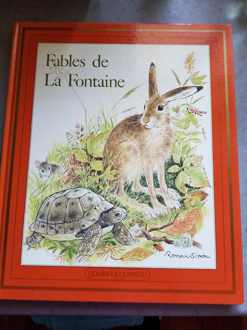 Vintage French Childrens Book Fables de La Fontaine / Rare 1982 Edition Illustrated by Romain Simon / Gautier Languereau Publishers