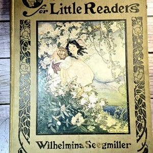 Plus de comptines pour les petits lecteurs 1911 Wilhelmina Seegmiller très rare livre de poésie à couverture rigide
