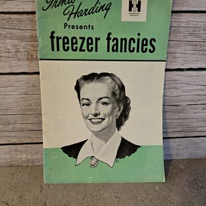 1950s Freezer Fancies Irma Harding / International Harvester / Vintage Frozen Dessert Recipes / RZADKIE