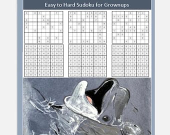 Op de afbeelding: Een printbaar boekje met negen Sudoku-puzzels, elk met een ander moeilijkheidsniveau. De puzzels zijn getiteld "Puzzles For Mindfulness Sudoku" en "Easy to Hard Sudoku for Grownups". Het boekje is geïllustreerd met een zwart-witte tekening van een dolfijn die uit het water springt.